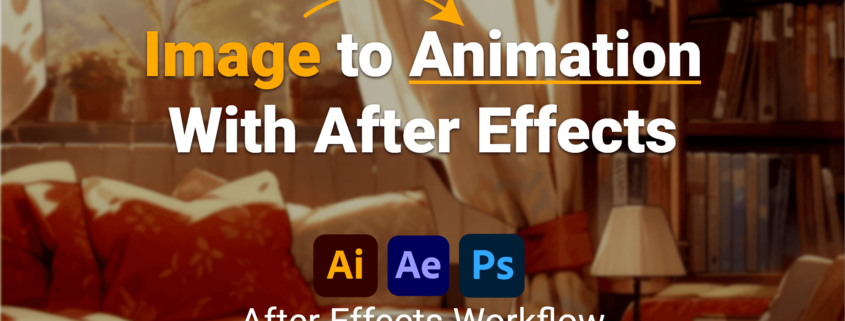 Animate Any Image with After Effects